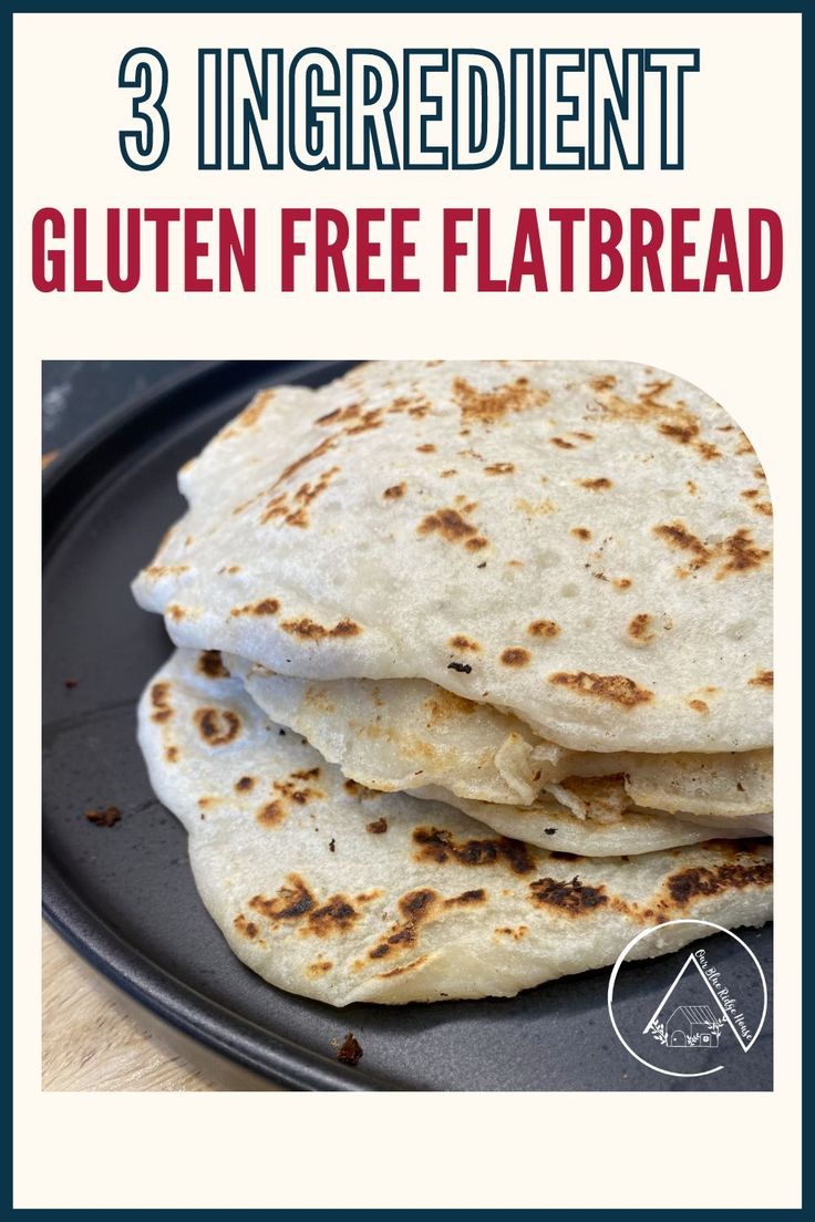 three ingredient gluten free flatbread on a black plate with text overlay