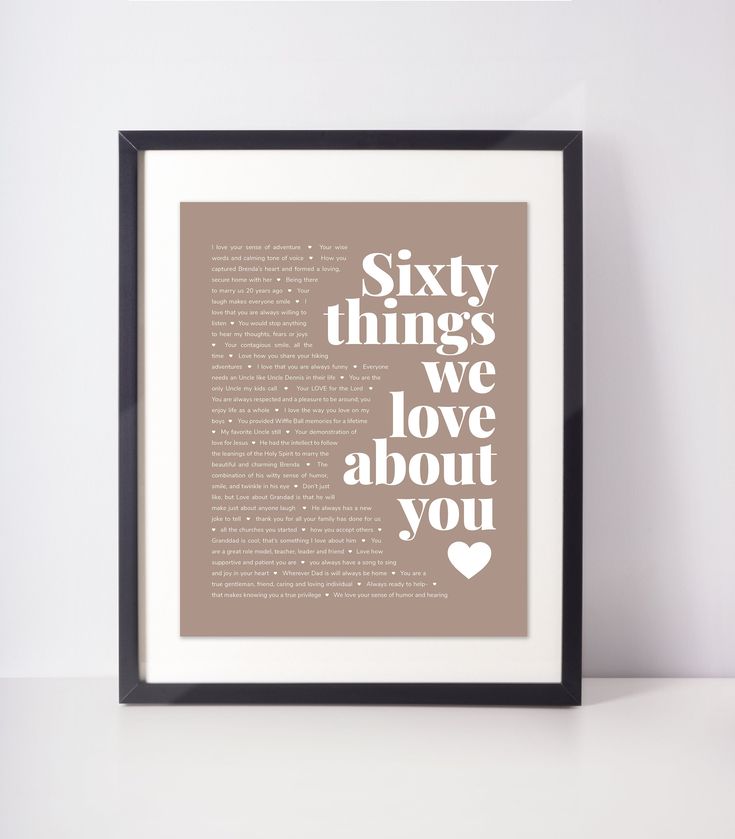 a framed poster with the words seventy things we love about you in white and brown