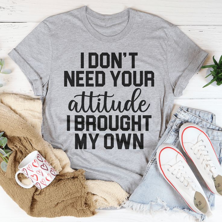 I Don't Need Your Attitude Tee Peachy Sunday T-Shirt Small Business Shirt, Jeans Cardigan, Sassy Tee, Statement Tees, Business Shirts, Adulting Shirts, Styling Tips, Need You, Grocery Store