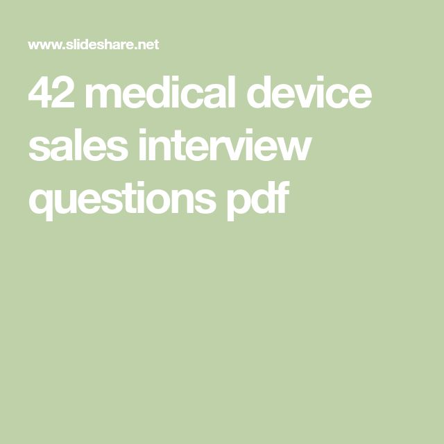 the text, 42 medical device sales interview questions pf on a light green background