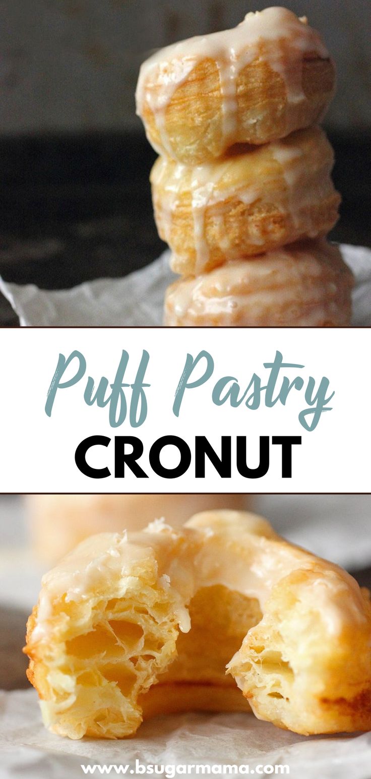 a stack of doughnuts with the words puff pastry cronut on top