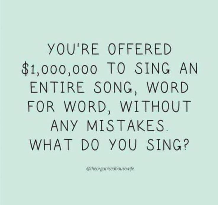 the words you're offered $ 1, 000 to sing an entire song, word for