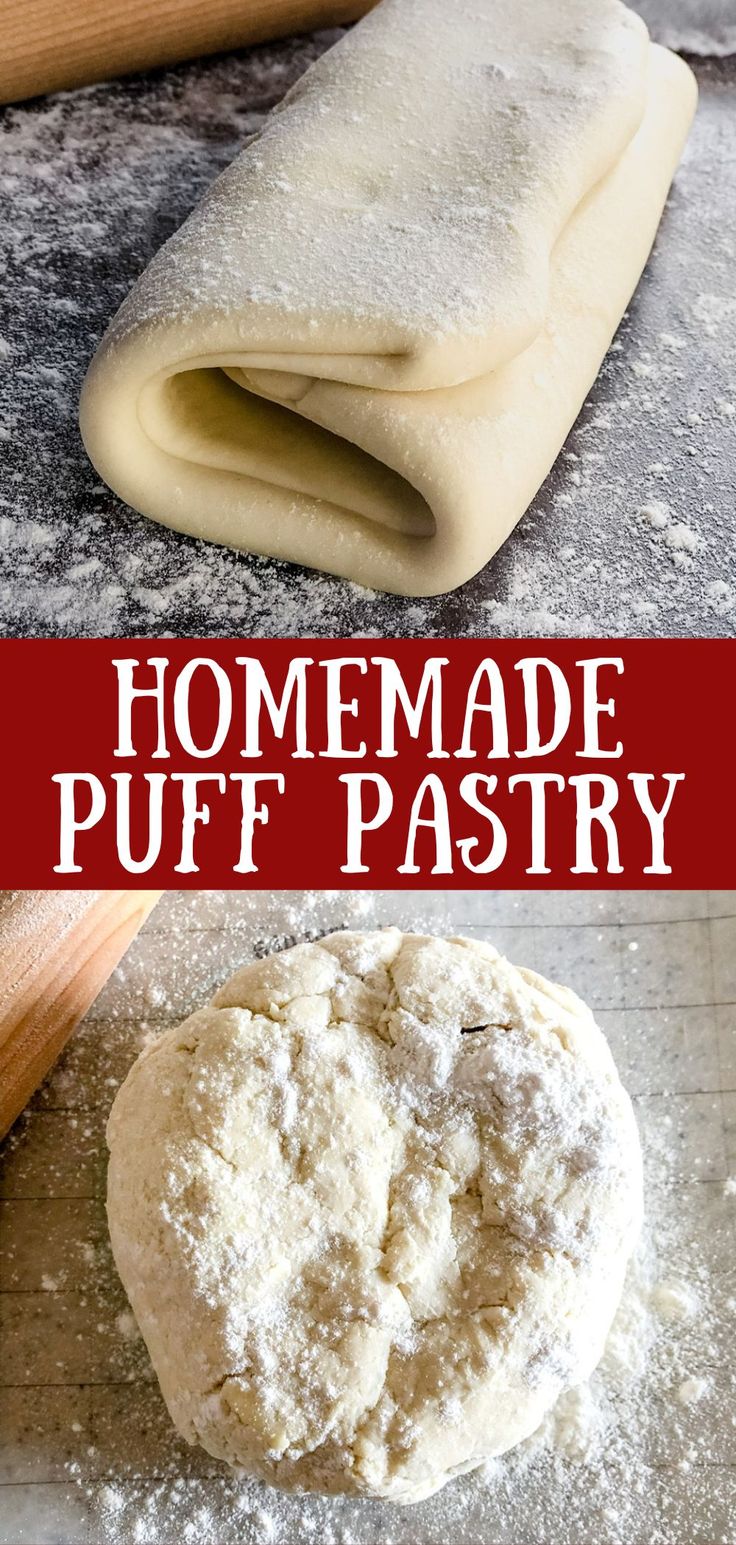 homemade puff pastry on a baking sheet next to a rolling pin with the words homemade puff pastry