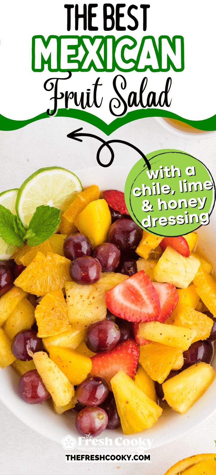 the best mexican fruit salad with pineapple, lime and honey dressing is on display