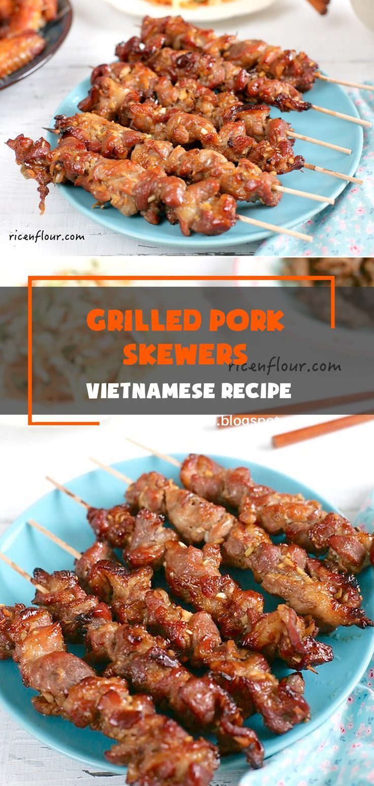 grilled pork skewers on a blue plate with text overlay that reads grilled pork skewers vietnamese recipe