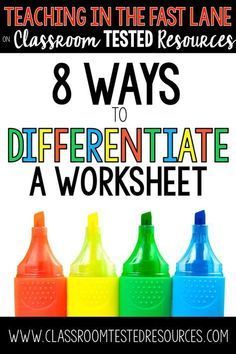 the 8 ways to differentate a worksheet for teaching in the fast lane