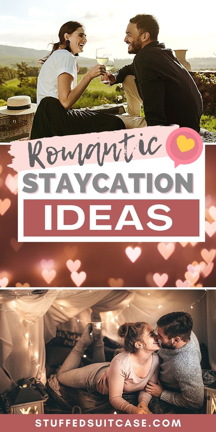 romantic staycation ideas that are easy to do with friends and family in the same room