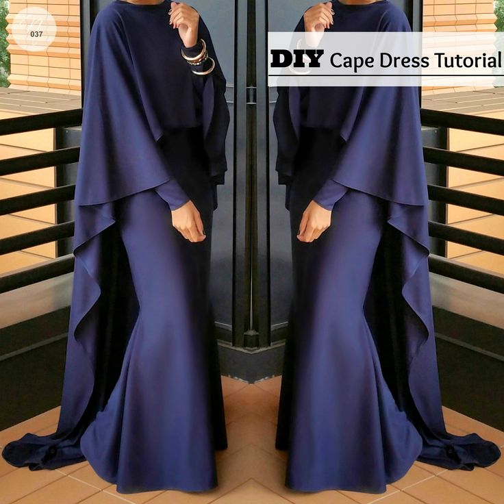 DIY | Nadira037 | 2 piece cape dress tutorial. Make the dress or cape to wear alone or together. How To Make A Cape, Dress Templates, Cape Dresses, Dress With Cape, Dress Tutorial, Muslimah Dress, Dress Tutorials, Muslim Dress, Modest Wear