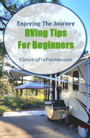 a camper with the words, enjoying the journey rving tips for beginners