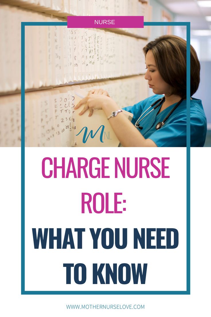 a nurse writing on the wall with text that reads charge nurse role what you need to know