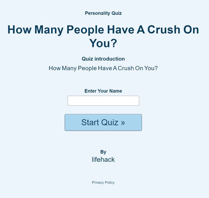 How Many People Have A Crush On You? How To Have A Crush On Someone, 90% Of People Marry Their 7th Grade Crush, Does Anyone Have A Crush On Me, How To Get People To Have A Crush On You, What Name Suits Me Quiz, Are You Dateable Quiz, You Have A Crush, Who Has A Crush On Me Quiz, Do I Ship You And Your Crush Quiz