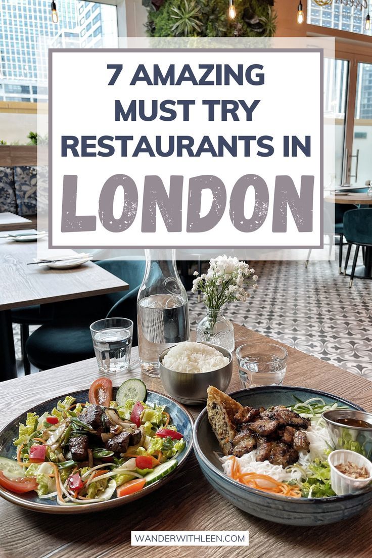 two plates of food with the words 7 amazing must try restaurants in london on them