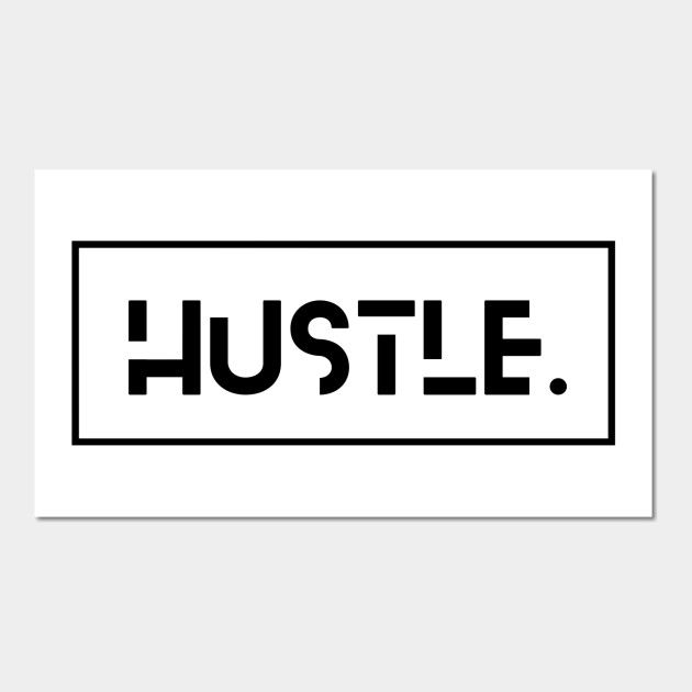 the word hustle in black and white