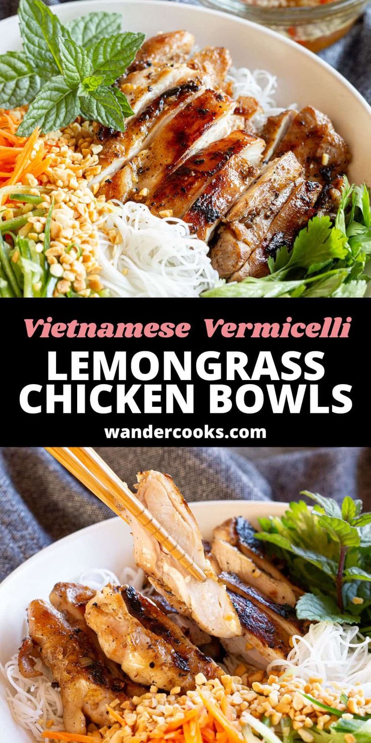 vietnamese vermicelli and lemongrass chicken bowls with chopsticks in them