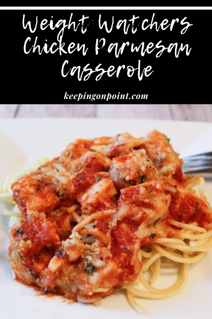 chicken parmesan casserole on a white plate with text overlay that reads weight watchers chicken parmesan casserole