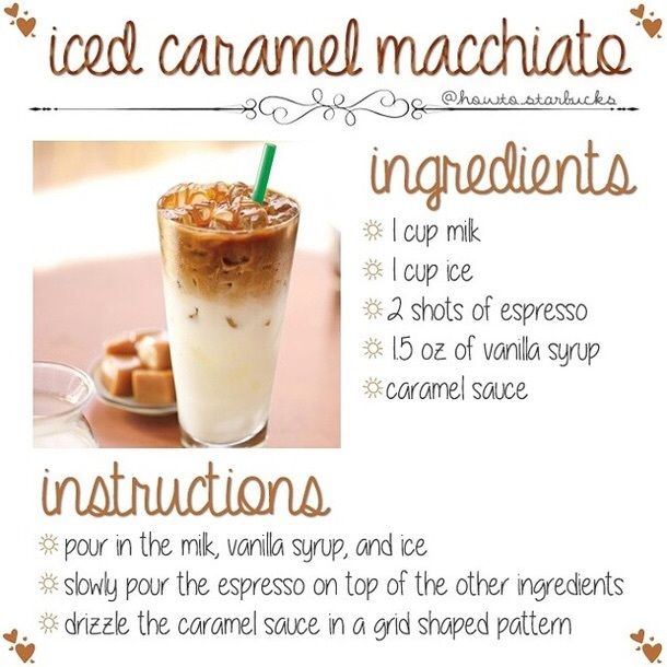 the instructions for iced caramel macchiata latte are shown in this poster