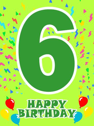 the number six is surrounded by confetti and streamers on a green background