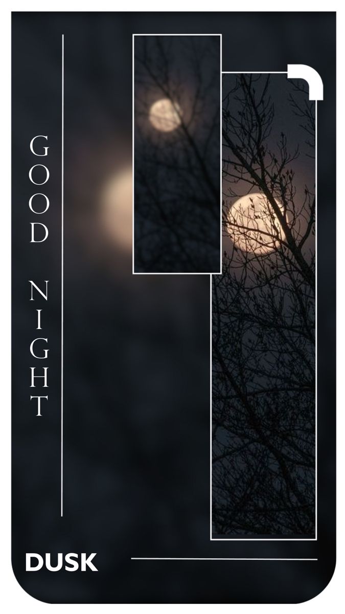 an image of the moon in the night sky with trees silhouetted against it and text good night dusk