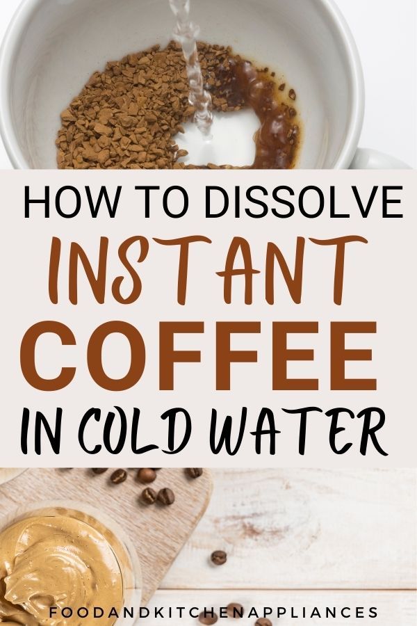 coffee is being poured into a cup with the words how to dissolve instant coffee in cold water