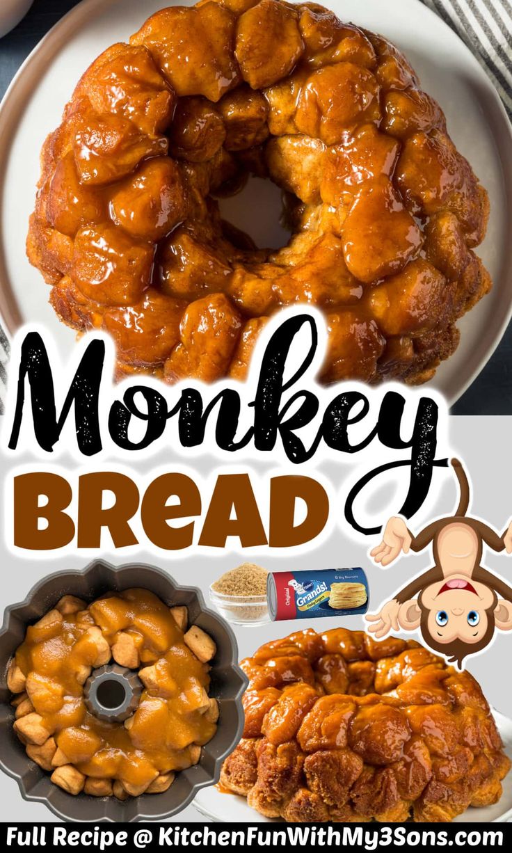 monkey bread recipe on a plate with the words monkey bread in front of it and an image of monkeys