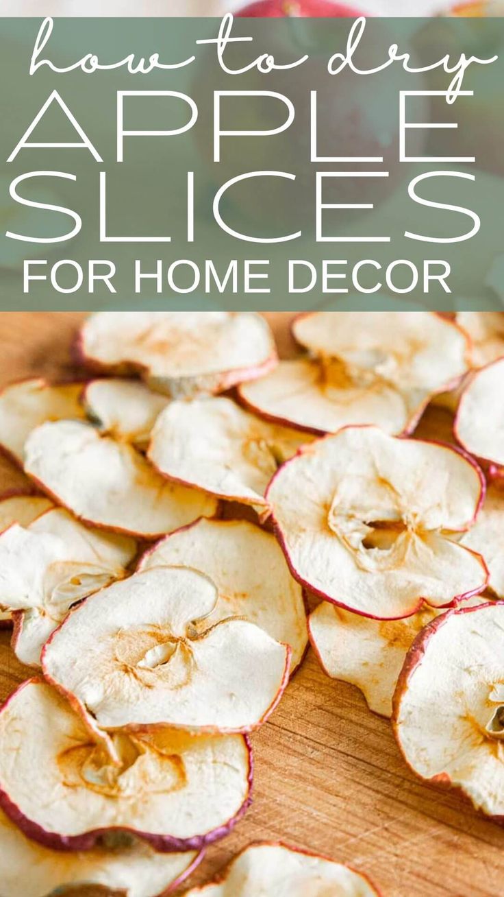 sliced apples on a cutting board with text overlay how to dry apple slices for home decor