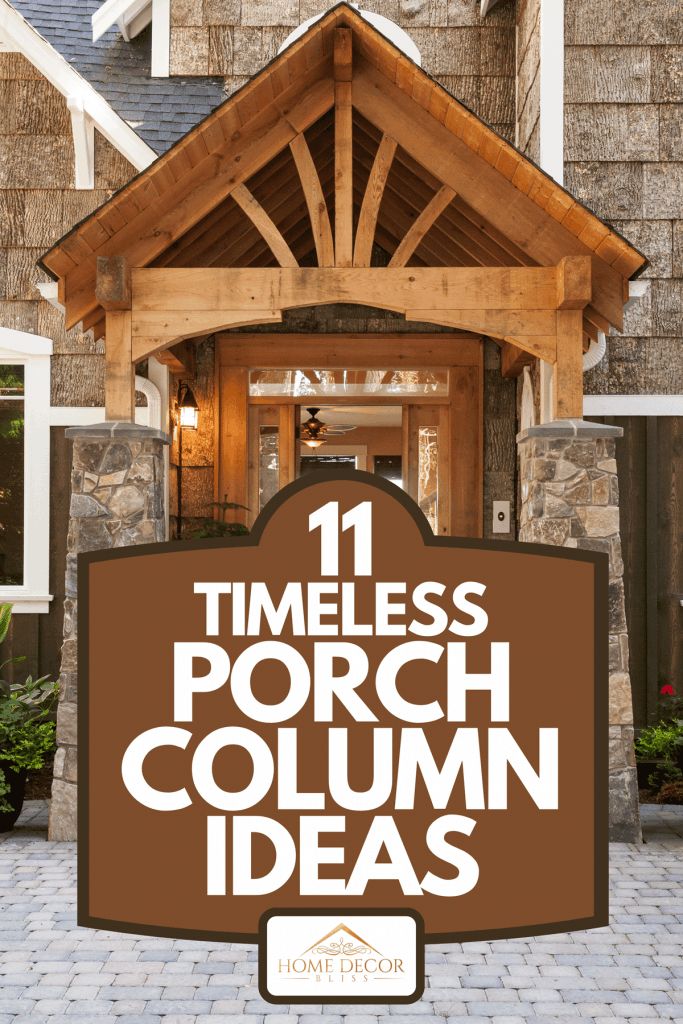 a sign that says 11 times porch column ideas