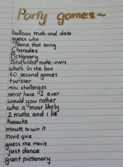 a piece of lined paper with writing on it that says party games - balloon, truth and dare