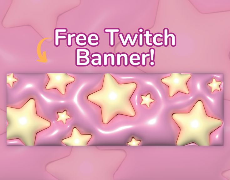 a pink background with stars and the words free twitch banner