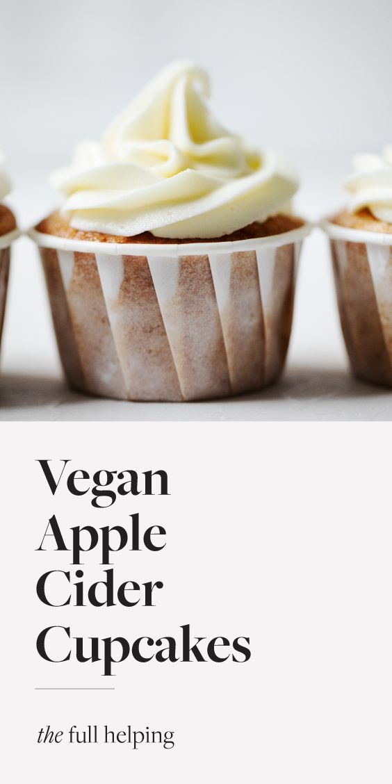 an advertisement for the vegan apple cider cupcakes recipe is shown here