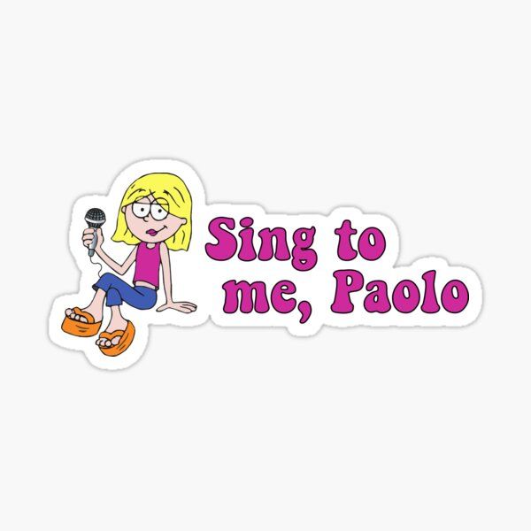 a sticker that says sing to me, palo