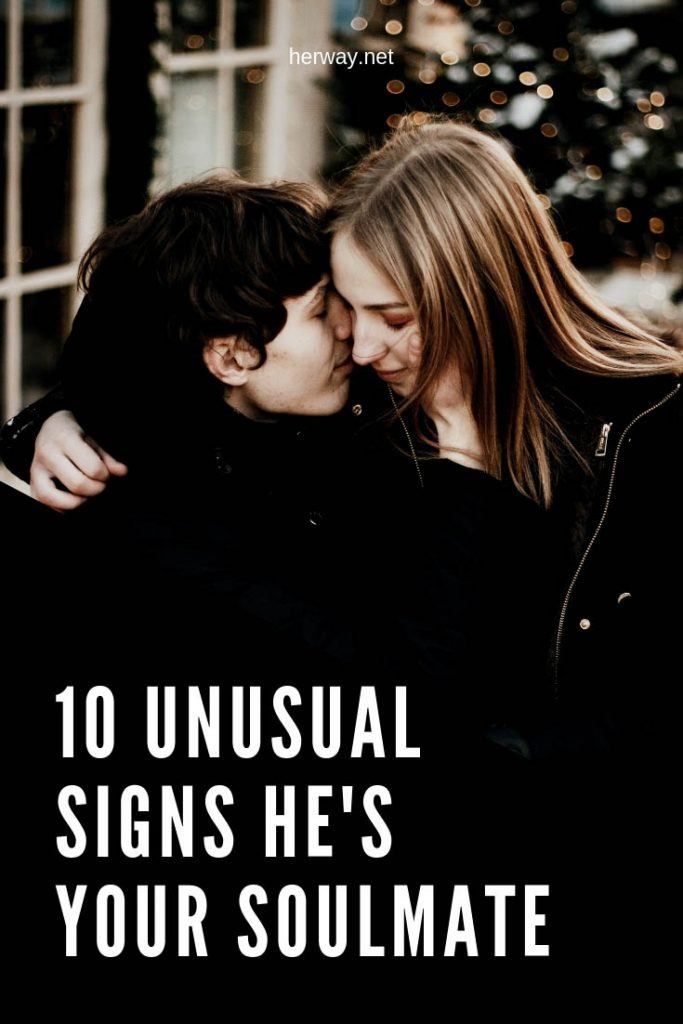 two people kissing each other with the words 10 unusual signs he's your soulmate