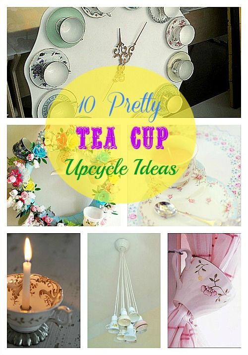 there are many different tea cups and candles in this collage with the words, 10 pretty tea cup upcycle ideas