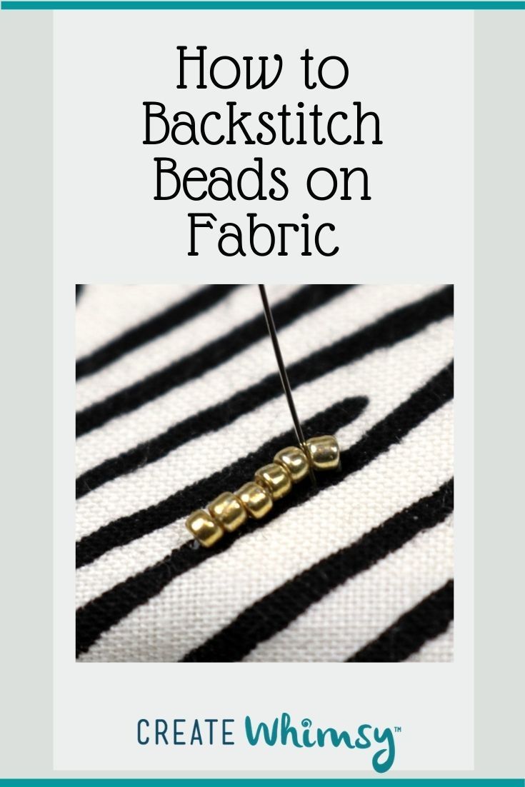 the cover of how to backstitch beads on fabric by create whimsy