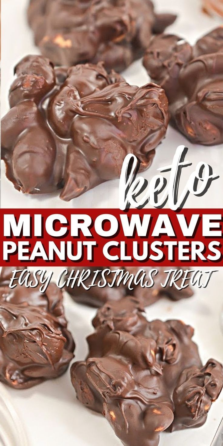 chocolate peanut clusters with text overlay that reads keto microwave peanut clusters easy christmas treat