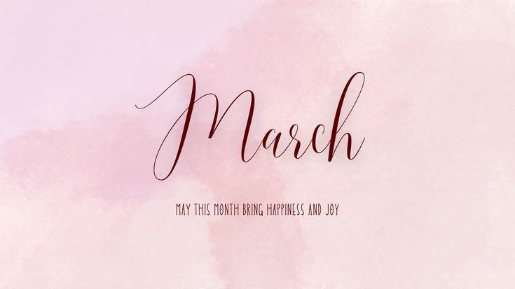 the word march written in cursive writing on a pink watercolor painted background