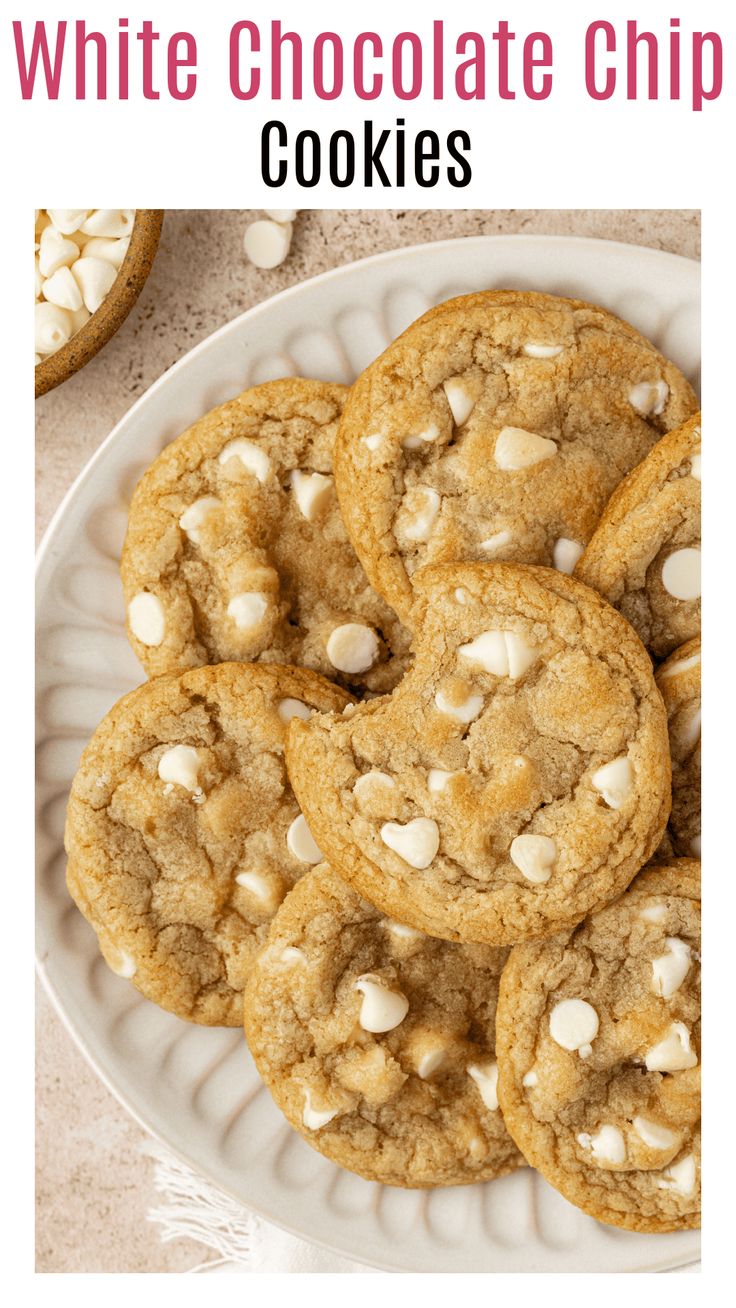 white chocolate chip cookies on a plate with text overlay that reads, white chocolate chip cookies