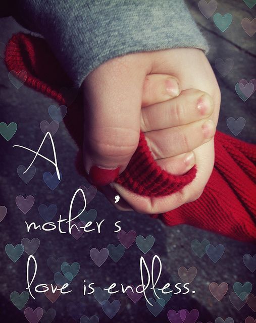 a mother's love is endless with her hand holding the child's hand