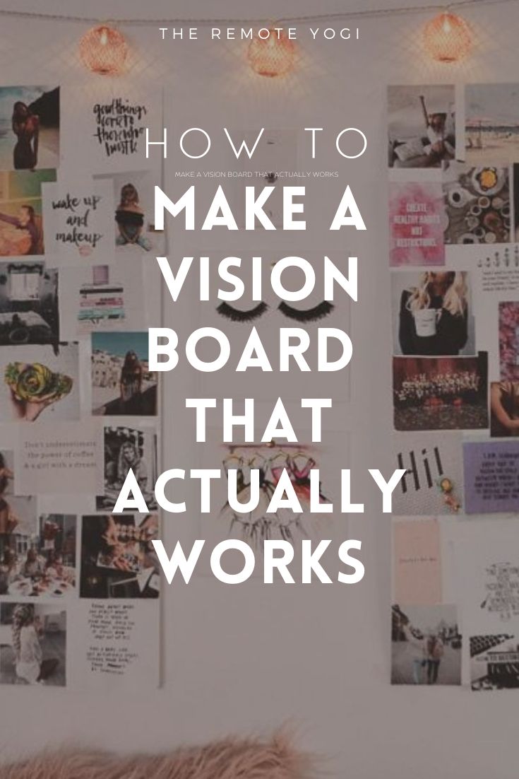 a bedroom with pictures on the wall and text that reads how to make a vision board that actually works