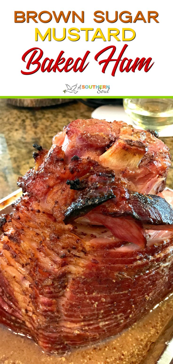 brown sugar mustard baked ham on a cutting board with the title in the middle