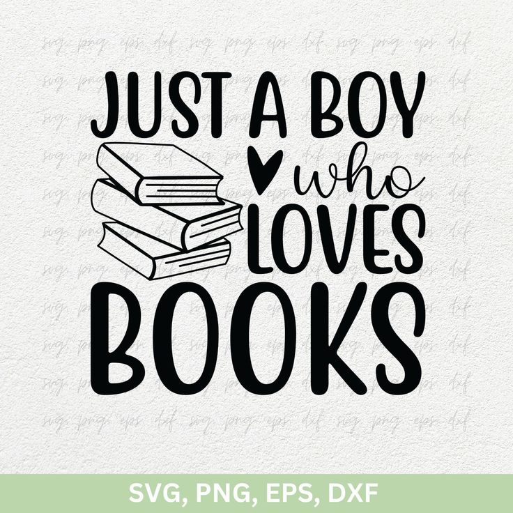 just a boy who loves books svg, png, dxf example