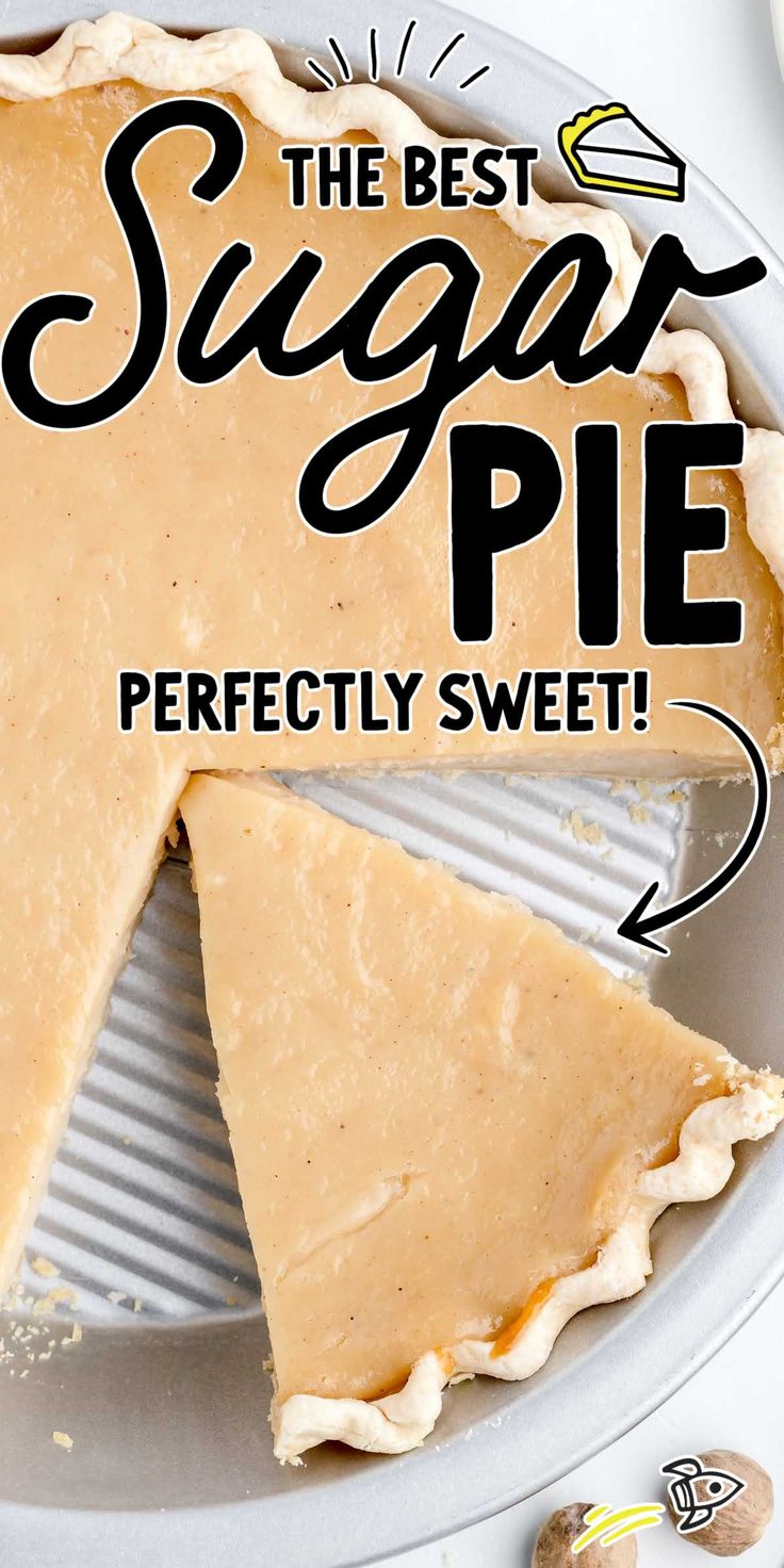 the best sugar pie is perfectly sweet