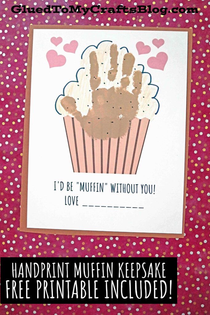 a handprinted cupcake card with the words i'd be muffin without you