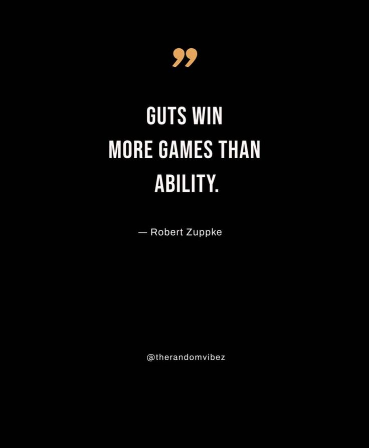 a quote from robert zuppke about guts win more games than ability to play