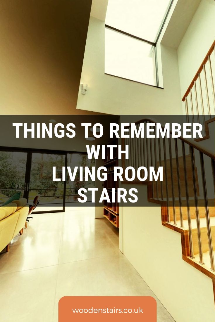 a living room with stairs and skylights in the background text reads things to remember with living room stairs