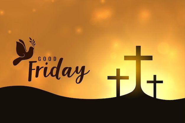 the good friday message with three crosses in front of an orange sky and yellow background