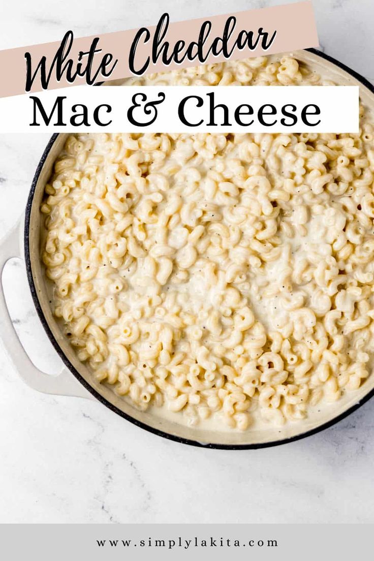 white cheddar mac and cheese in a skillet with the title overlay