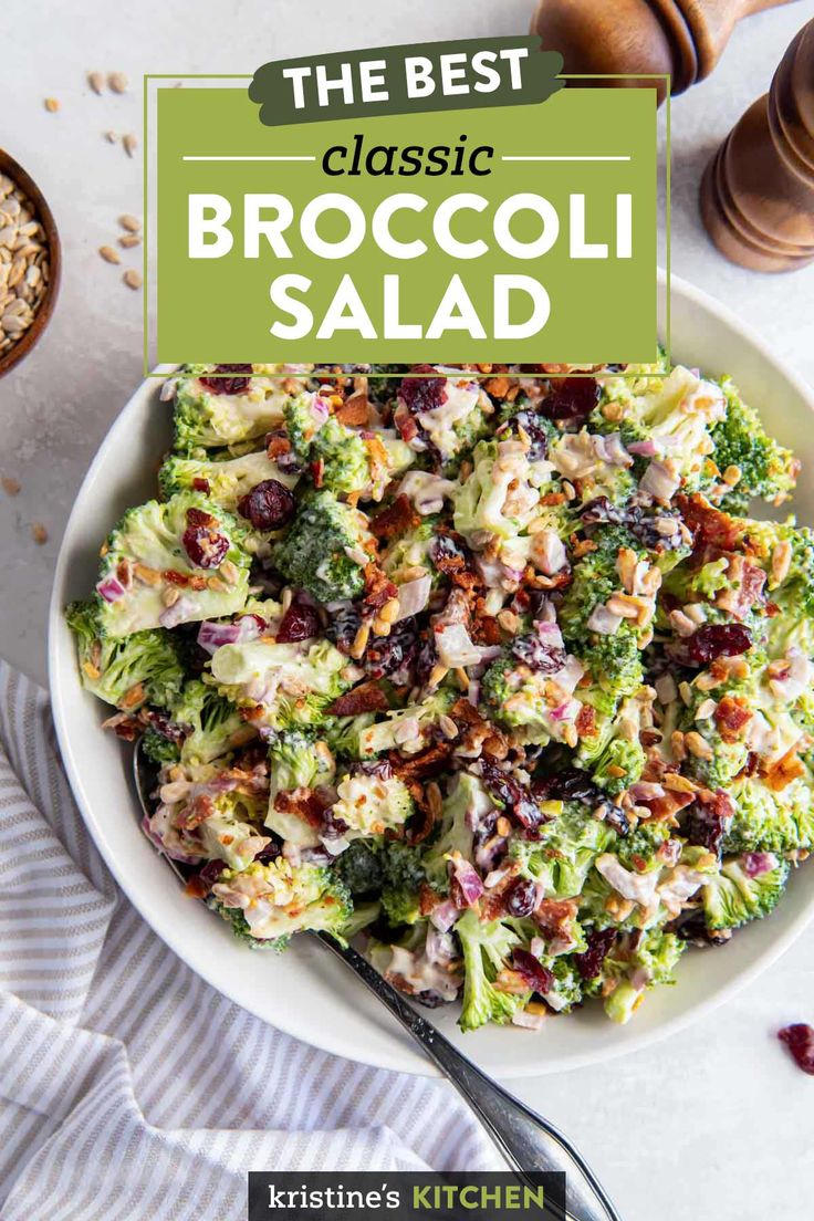 broccoli salad in a white bowl with text overlay reading the best classic broccoli salad