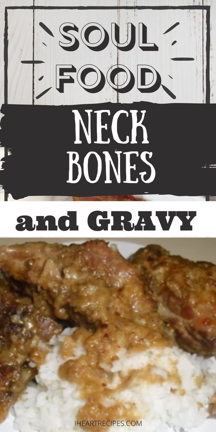 two pictures with the words soul food neck bones and gravy on them in black lettering