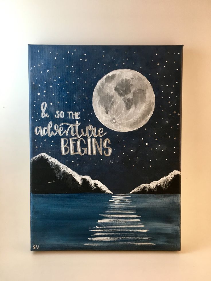 a painting with the words i'm so the adventure begins on it