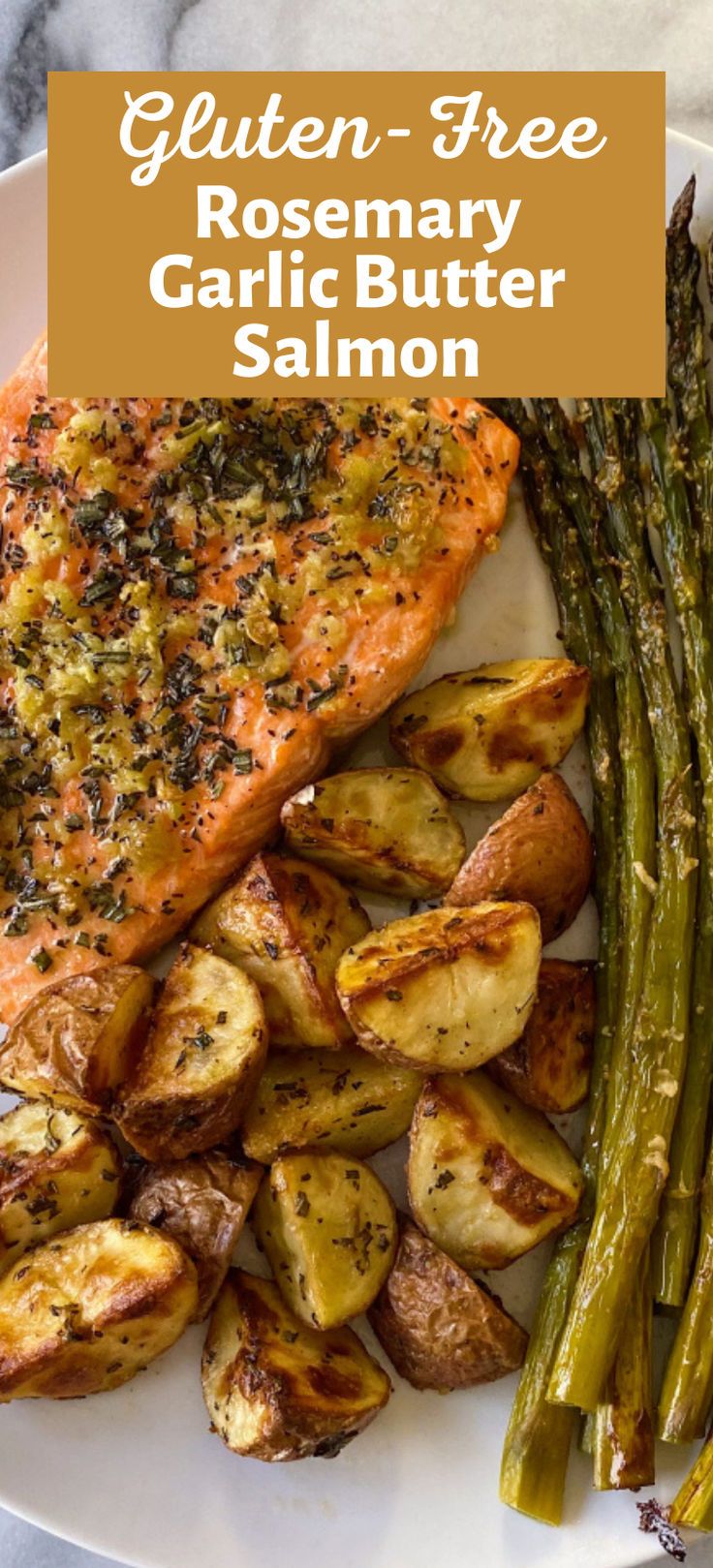 grilled salmon and potatoes on a white plate with the title gluten - free rosemary garlic butter salmon